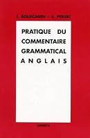 Pratique du commentaire grammatical anglais 2708006754 Book Cover