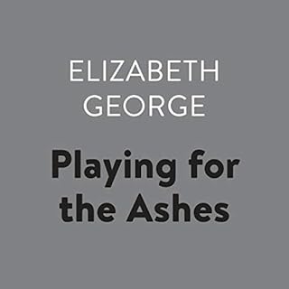 Playing for the Ashes Audiolibro Por Elizabeth George arte de portada