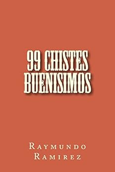 Paperback Chistología 99 Chistes buenisimos [Spanish] Book