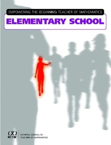 Empowering The Beginning Teacher Of Mathematics In Elementary School