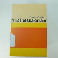 I & II Thessalonians: A digest of reformed comment 0851512275 Book Cover