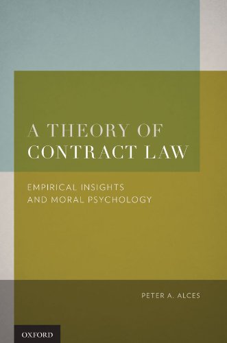 A Theory of Contract Law: Empirical Insights and Moral Psychology