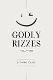 Godly Rizzes: Learn how to obtain Rizz