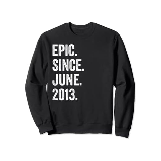 Epic Since June 2013 10 cumpleaños Sudadera