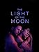 The Light of the Moon