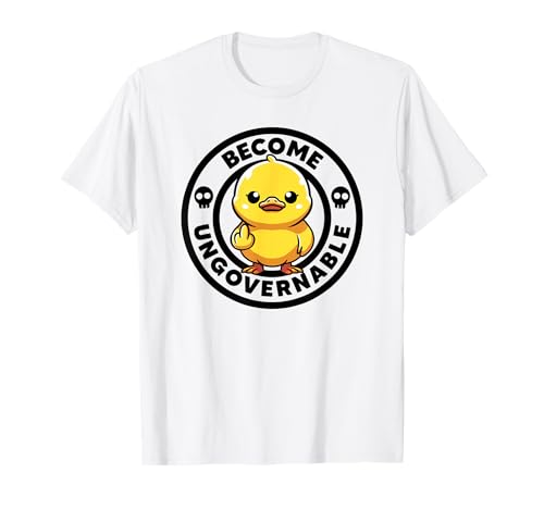 Diventa Ungovernable Divertente Anatra Ironia E Sarcasmo Duck Amante Maglietta