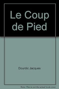 Paperback Coup de pied (Le) (VIEUX FONDS ALBUMS) [French] Book