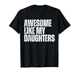 Awesome Like My Daughter Outfit