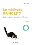 La méthode PRINCE2 7  4e éd.: De la compréhension à la certification