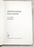 Diophantine Equations (Pure & Applied Mathematics) 0125062508 Book Cover