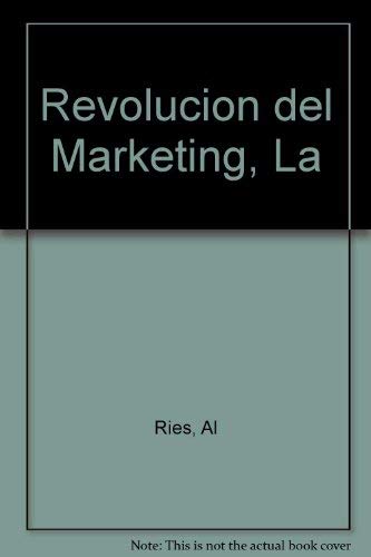 Revolucion del Marketing, La (Spanish Edition) [Spanish] 9586000249 Book Cover