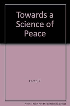 Paperback Towards a Science of Peace Book