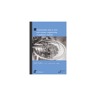 Construction Risk in River and Estuary Engineering