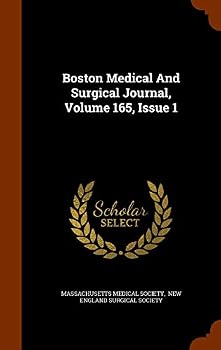 Hardcover Boston Medical and Surgical Journal, Volume 165, Issue 1 Book