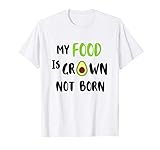 Photo Gallery my food is grown not born vegetariano vegano maglietta Photo Gallery my food is grown not born vegetariano vegano maglietta