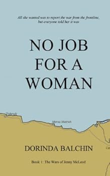 Paperback No Job for a Woman (The Wars of Jenny McLeod) Book