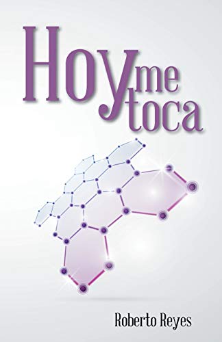 Hoy Me Toca (Spanish Edition)