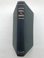 Daniel the Prophet: And the Times of the Gentiles B0007FUH3S Book Cover