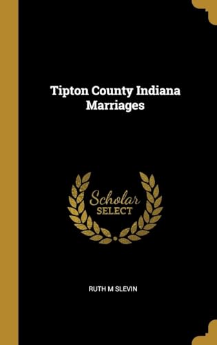 Tipton County Indiana Marriages