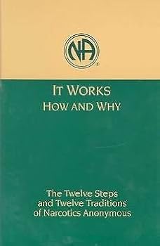 Paperback It Works: How and Why: The Twelve Steps and Twelve Traditions of Narcotics Anonymous - LARGE PRINT (LARGE PRINT VERSION) Book