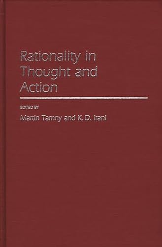 Rationality in Thought and Action: (Contributions in Philosophy)