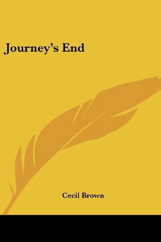 Journey's End by Cecil Brown (2005-01-11)