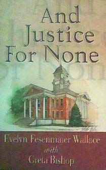 Paperback And Justice For None Book