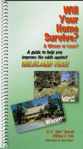 Paperback Will your home survive? : a winner or loser?: A guide to help you improve the odds when someone hollers "Fire" Book