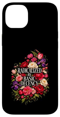 Radicalized by Basic Decency Shirt Women Floral �X�}�z�P�[�X iPhone 14 Plus �p