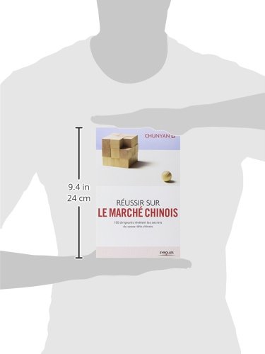 Réussir sur le marché chinois: 100 dirigeants
