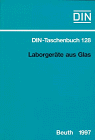 Laborgeräte aus Glas: Normen (DIN-Taschenbuch)