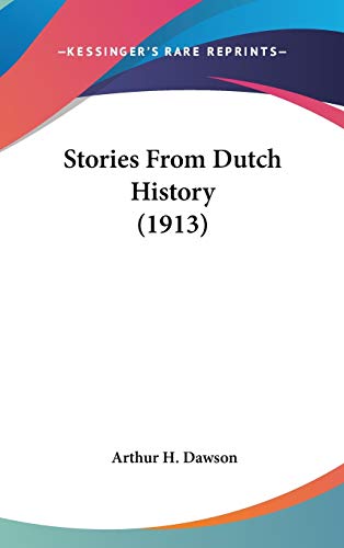 Stories From Dutch History (1913)