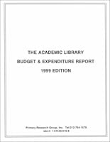 The Academic Library Budget and Expenditure Report, 1999 Edition 1574400169 Book Cover