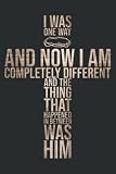 Christian I Was One Way and Now I Am Completely Different Pullover Hoodie: 6