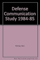 The Defense Communication Study: 1984-1985 0915683105 Book Cover