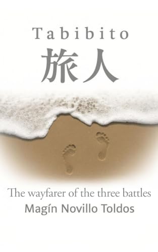 TABIBITO: The Wayfarer of the Three Battles (English Edition)