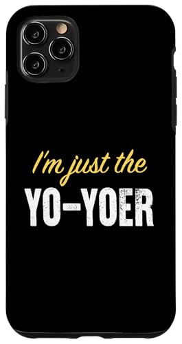 I'm just the Yo-yoer - �ʔ��� �X�}�z�P�[�X iPhone 11 Pro Max �p