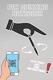  Pen Spinning Notebook: Tricks And Instructions  Learn Train And Mark Your Progress  Fingerpass Charge Sonic Thumb Around Infinity