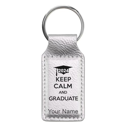 LaserGram Rectangle Keychain, Keep Calm and Graduate 2024, 2025, 2026, 2027, Personalized Engraving Included (Silver)