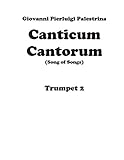 Canticum Cantorum - brass quintet - Trumpet 2