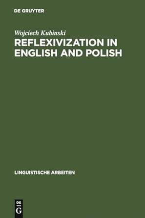 Reflexivization in English and Polish: An Arc Pair Grammar Analysis: 178 Reprint 2010 Edition book cover