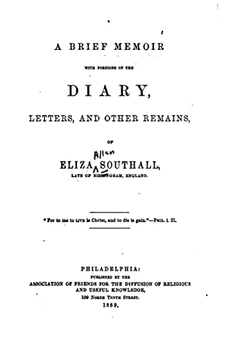 A Brief Memoir with Portions of the Diary, Letters, and Other Remains