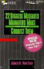 Buy The 22 Biggest Mistakes Managers Make and How to Correct Them Book ...