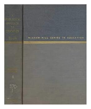 Hardcover A Sociological Approach to Education: a Revision of Community... Book