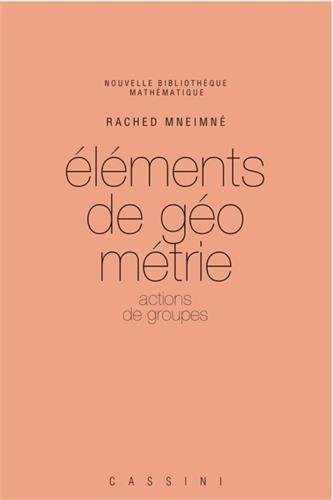Télécharger Eléments de géométrie : Actions de groupes Livre eBook France