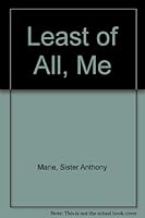 Least of All, Me B002DL5URC Book Cover