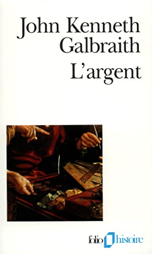 Argent Galbraith [French] 2070328155 Book Cover