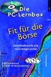  Die PC-Lernbox Fit für die Börse. Der Schnellkurs für alle, die einsteigen wollen. Die PC-Lernbox auf CD-ROM mit 160 Lernkärtchen