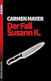  Der Fall Susann K. (Krimi 60)