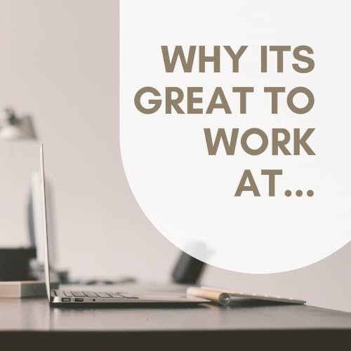 Why It's Great To Work At copertina